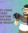 Amplifying Your Brand Reach with Short-Form Video Marketing